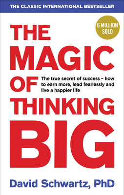 The Magic of Thinking Big(Paperback, Schwartz David J)