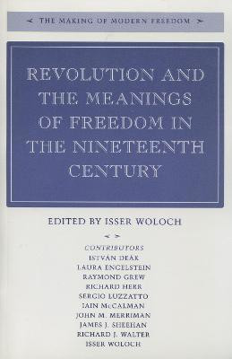 Revolution and the Meanings of Freedom in the Nineteenth Century(English, Hardcover, unknown)