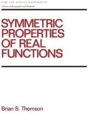 Symmetric Properties of Real Functions(English, Hardcover, thomson Brian)