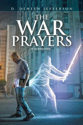 The War Prayers(English, Paperback, Jefferson D Deneen)
