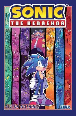 Sonic The Hedgehog, Volume 7: All or Nothing(English, Paperback, Flynn Ian)