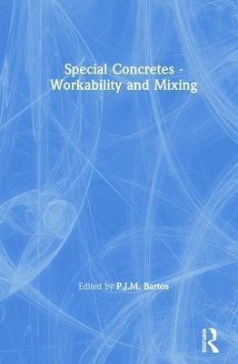 Special Concretes - Workability and Mixing(English, Hardcover, unknown)