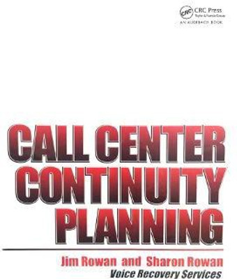 Call Center Continuity Planning(English, Paperback, Rowan Jim)