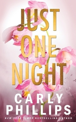 Just One Night(English, Paperback, Phillips Carly)