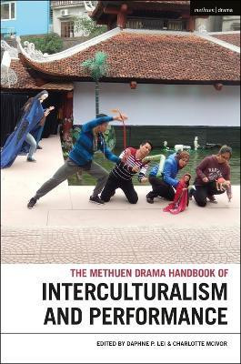 The Methuen Drama Handbook of Interculturalism and Performance(English, Electronic book text, unknown)