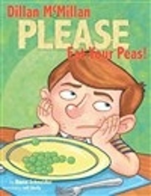 Dillan McMillan Please Eat Your Peas(English, Paperback, Schneider David)