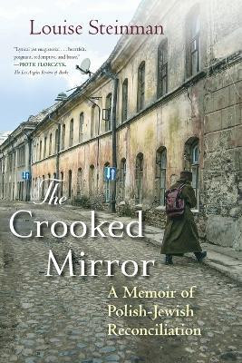 The Crooked Mirror(English, Paperback, Steinman Louise)