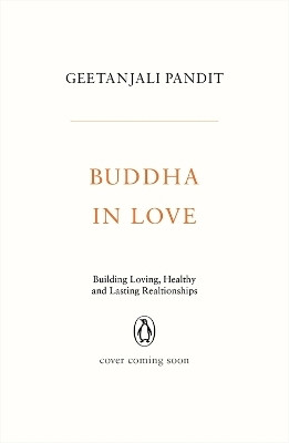 Buddha in Love(English, Paperback, Pandit Geetanjali)