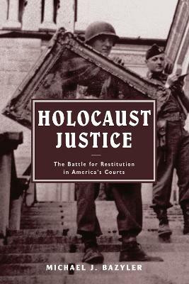 Holocaust Justice(English, Paperback, Bazyler Michael J.)