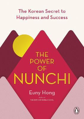 The Power of Nunchi(English, Hardcover, Hong Euny)
