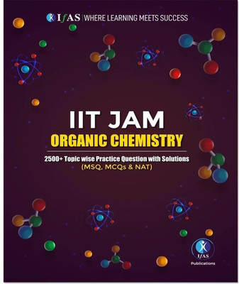 IIT JAM Chemistry Books  - Organic Chemistry Book | Success Guide to Organic Chemistry | Topicwise Theory & Practice Questions | Best Book for IIT JAM & MSc Entrance Exam Preparation | Two Brothers Publications(Paperback, IFAS Publications)