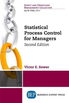 Statistical Process Control for Managers(English, Paperback, Sower Victor E.)