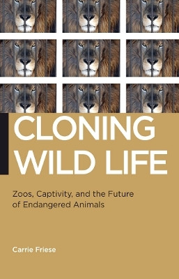 Cloning Wild Life(English, Hardcover, Friese Carrie)