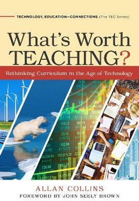 What's Worth Teaching?(English, Paperback, Collins Allan)