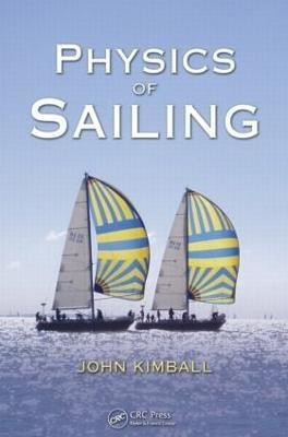 Physics of Sailing(English, Paperback, Kimball John)