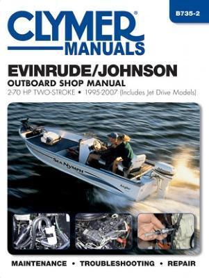 Evinrude/Johnson 2-70 HP 2-Stroke Outboards Includes Jet Drive Models (1995-2003) Service Repair Manual(English, Paperback, Haynes Publishing)