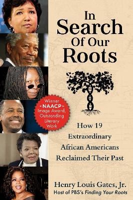 In Search of Our Roots(English, Paperback, Gates Henry Louis Jr.)