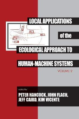Local Applications of the Ecological Approach To Human-Machine Systems(English, Paperback, unknown)