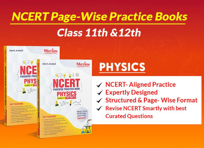 NCERT Page-Wise Practice Books-Physics 11th & 12th Class  - | MCQs, Assertion Reason, | Ideal for NEET, JEE, CBSE Boards | By Motion Education(Paperback, Nitin Vijay)