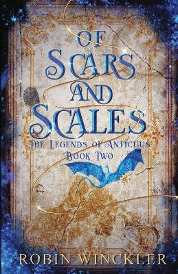 Of Scars and Scales(English, Paperback, Winckler Robin)