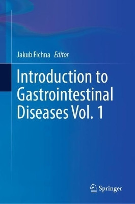 Introduction to Gastrointestinal Diseases Vol. 1(English, Hardcover, unknown)