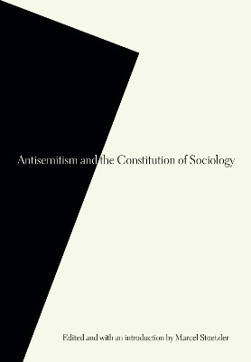 Antisemitism and the Constitution of Sociology(English, Electronic book text, unknown)