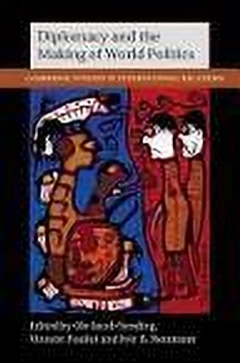 Diplomacy and the Making of World Politics(English, Electronic book text, unknown)