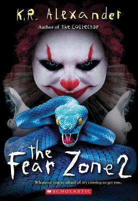 The Fear Zone 2(English, Paperback, Alexander K R)