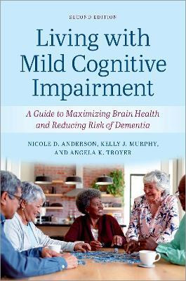 Living with Mild Cognitive Impairment(English, Paperback, Anderson Nicole D.)
