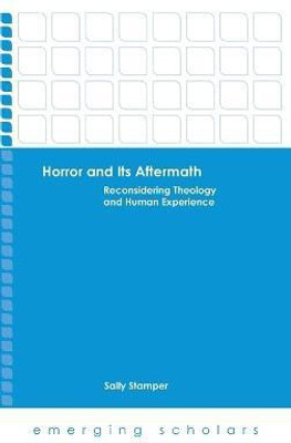 Horror and Its Aftermath(English, Hardcover, Stamper Sally)