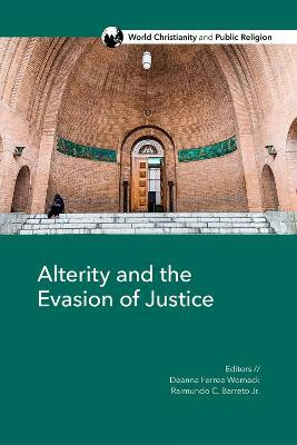 Alterity and the Evasion of Justice(English, Paperback, unknown)