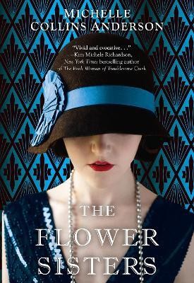 The Flower Sisters(English, Paperback, Anderson Michelle Collins)