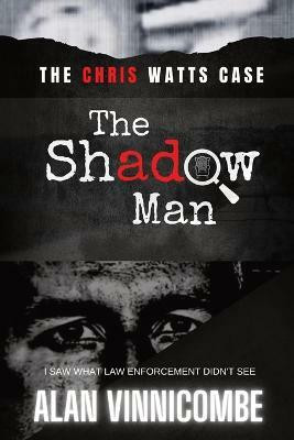 The Shadow Man(English, Paperback, Vinnicombe Alan)