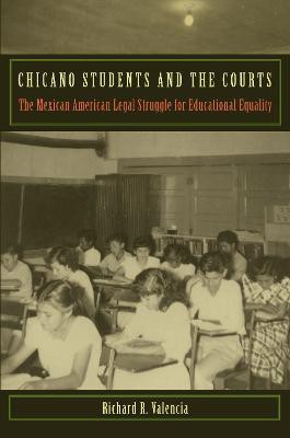 Chicano Students and the Courts(English, Paperback, Valencia Richard R.)