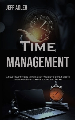 Time Management(English, Paperback, Adler Jeff)