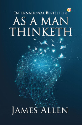 As a Man Thinketh(English, Hardcover, Allen James)