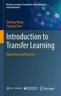 Introduction to Transfer Learning(English, Hardcover, Wang Jindong)