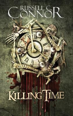 Killing Time(English, Paperback, Connor Russell C)