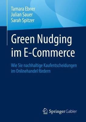 Green Nudging im E-Commerce(German, Paperback, Ebner Tamara)