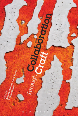 Collaboration Through Craft(English, Hardcover, unknown)