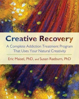 Creative Recovery(English, Paperback, Maisel Eric)