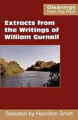 Extracts from the Writings of William Gurnall(English, Paperback, Gurnall William)