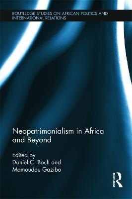 Neopatrimonialism in Africa and Beyond(English, Hardcover, unknown)