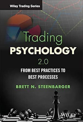 Trading Psychology 2.0  - Trading Psychology(Paperback, Brett N. Steenbarger)