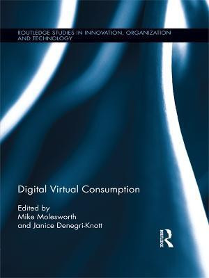 Digital Virtual Consumption(English, Electronic book text, unknown)