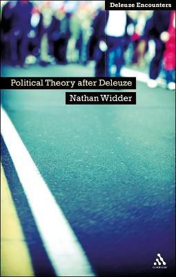 Political Theory After Deleuze(English, Electronic book text, Widder Nathan Dr)