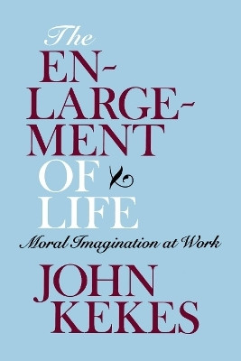 The Enlargement of Life(English, Electronic book text, Kekes John)