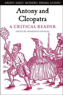 Antony and Cleopatra: A Critical Reader(English, Paperback, unknown)