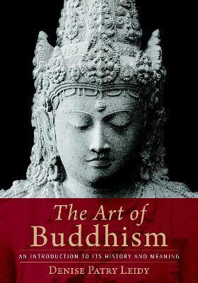 The Art of Buddhism(English, Paperback, Leidy Denise Patry)