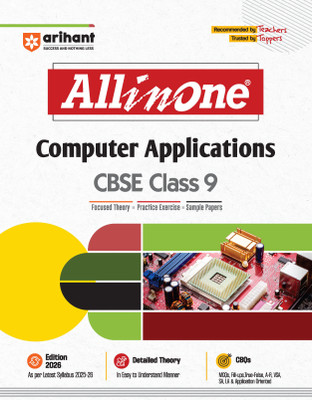 Arihant All in One Computer Applications Class 9 for CBSE Exams 2025-26 | Revised Edition as per latest syllabus | CBQs, Focused Theory, Practice Exercises, Sample Papers(Paperback, Neetu Gaikwad)